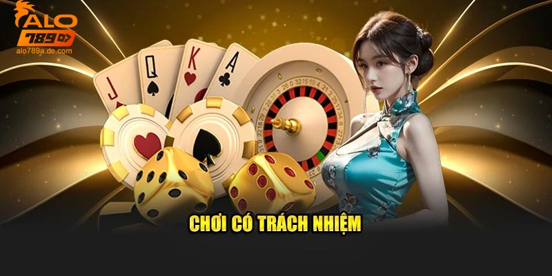 Những dấu hiệu cần nhận biết để thực hiện chơi có trách nhiệm